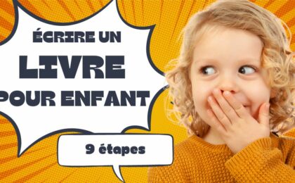 comment écrire un livre pour enfant ?