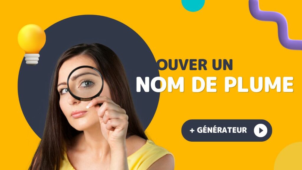 comment trouver un nom de plume