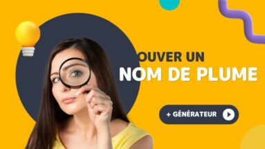 comment trouver un nom de plume
