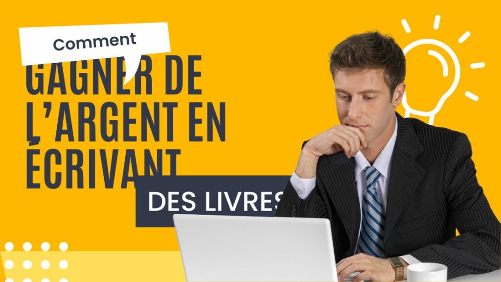 gagner de l'argent en écrivant des livres