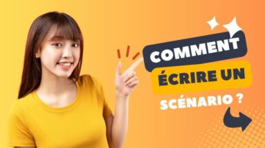 comment écrire un scénario