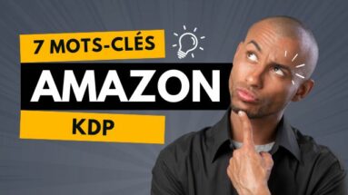 7 mots-clés amazon kdp