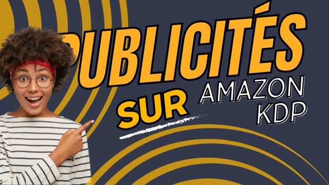 Comment créer des publicités Amazon KDP rentables en 9 minutes